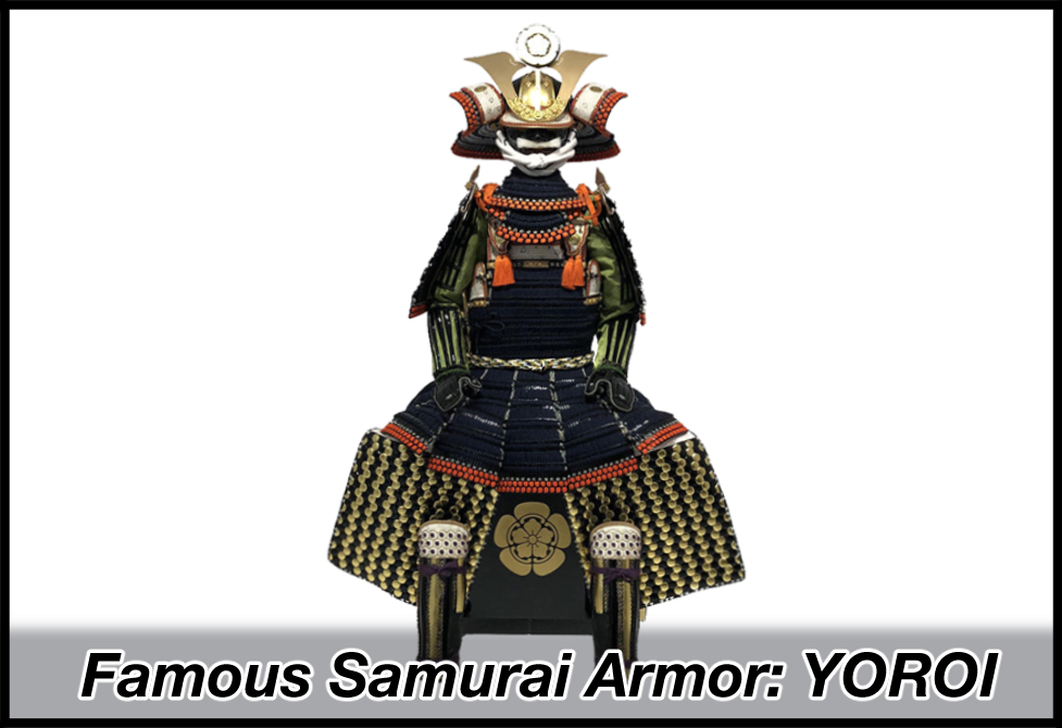 Famous Samurai Armor / YOROI